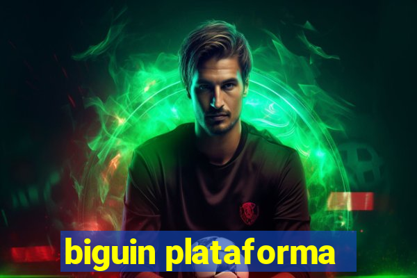 biguin plataforma